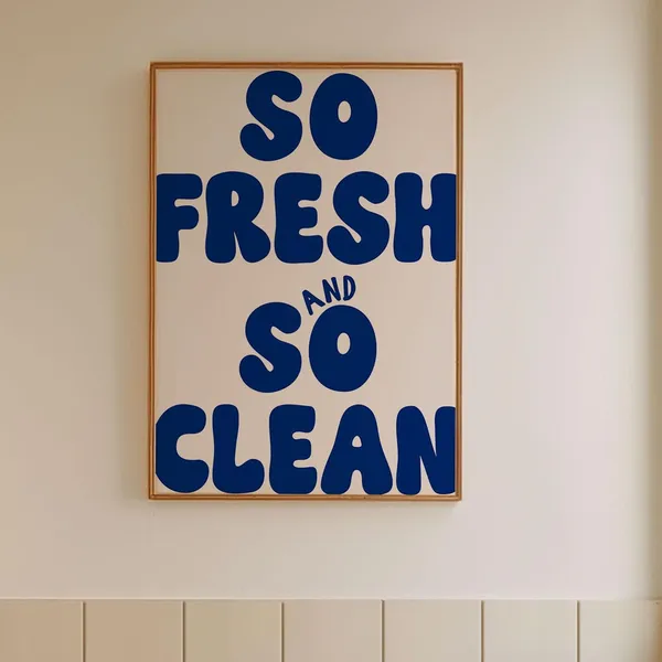 So Fresh And Clean Bathroom Typography Art Print