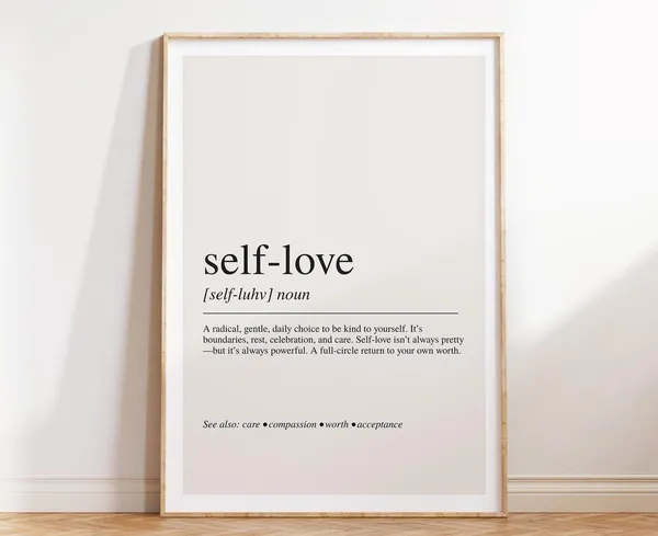 Self Love Definition Art Print, Affirming Quote