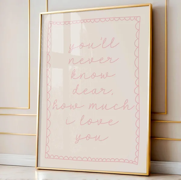 You'll Never Know Dear Love You Boho Art Print