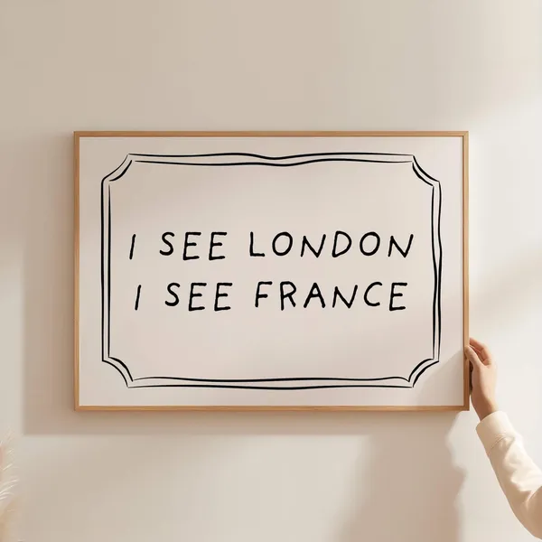 I See London France Bathroom Print, Funny Wall Art