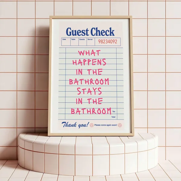 What Happens In The Bathroom Stays Print, Quirky