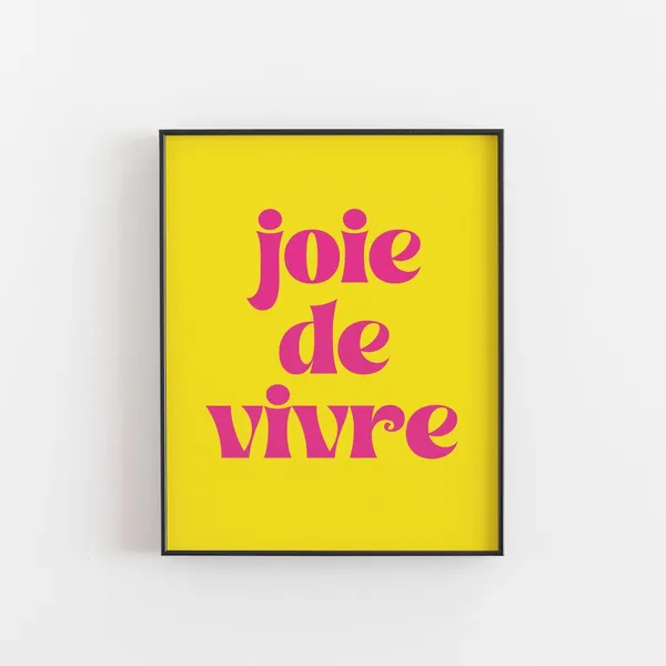 Joie De Vivre French Quote Art Print, Pop Poster