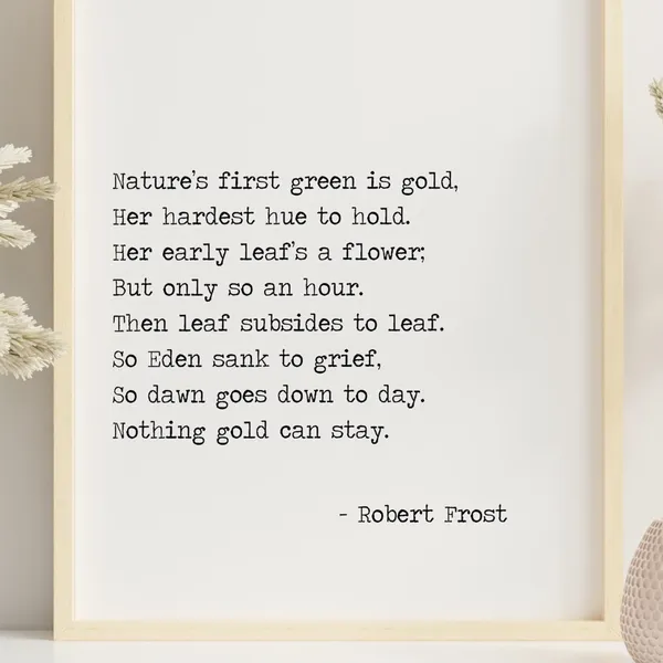 Nothing Gold Can Stay Minimalist Literary Art Print