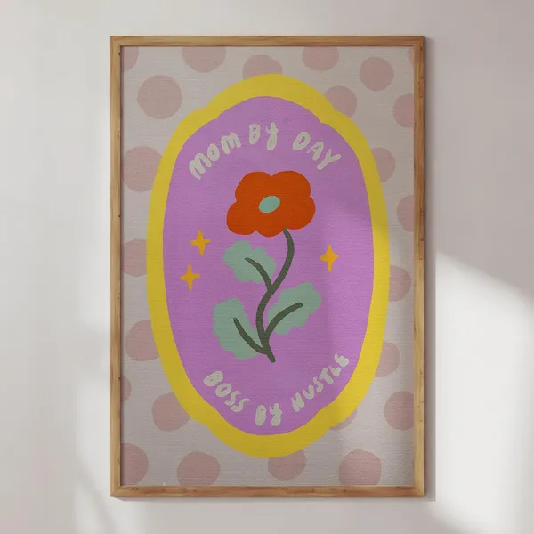 Boss Mom Motivational Quote Empowering Poster