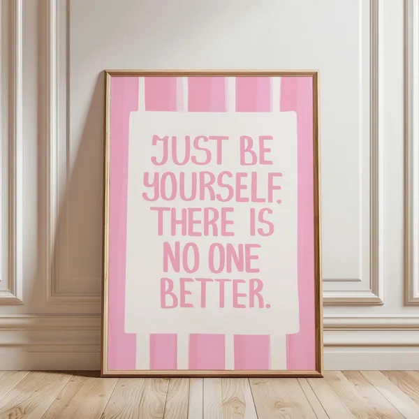 Just Be Yourself Taylor Quote Art Print, Preppy