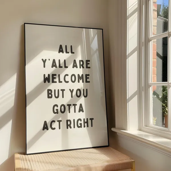 All Yall Are Welcome, Modern Western Quote Art