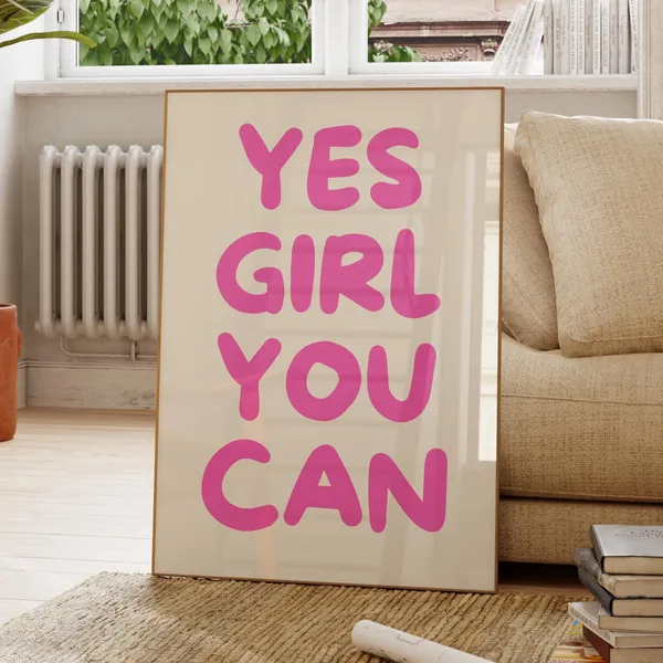 Yes Girl You Can Pink Bold Motivational Art Print