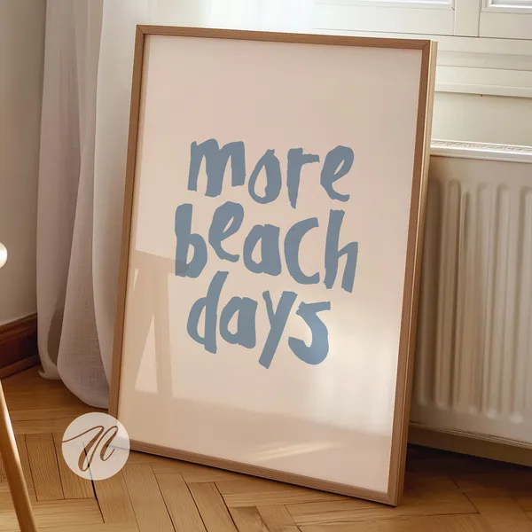 More Beach Days Trendy Coastal Typography Poster