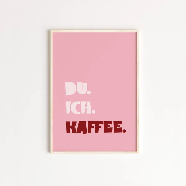 Du Ich Kaffee Poster, Pink German Typography Print