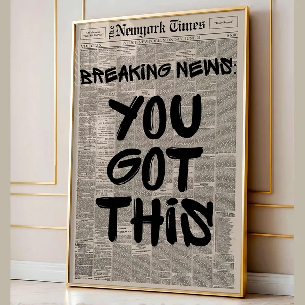 You Got This Vintage Newspaper Motivational Poster