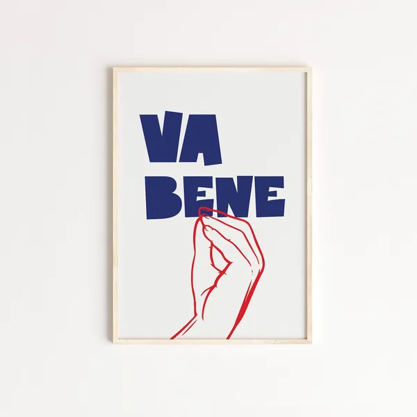 Va Bene Poster, Italian Hand Gesture Typography