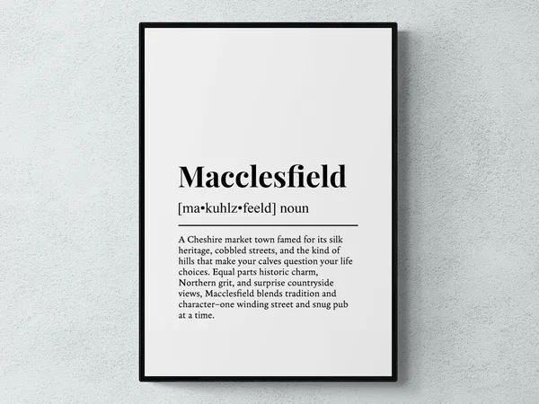 Macclesfield Funny Definition Cheshire Art Print