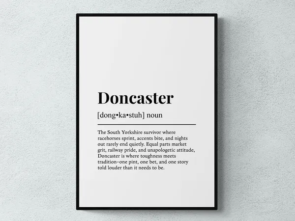 Doncaster Funny Definition Yorkshire Art Print