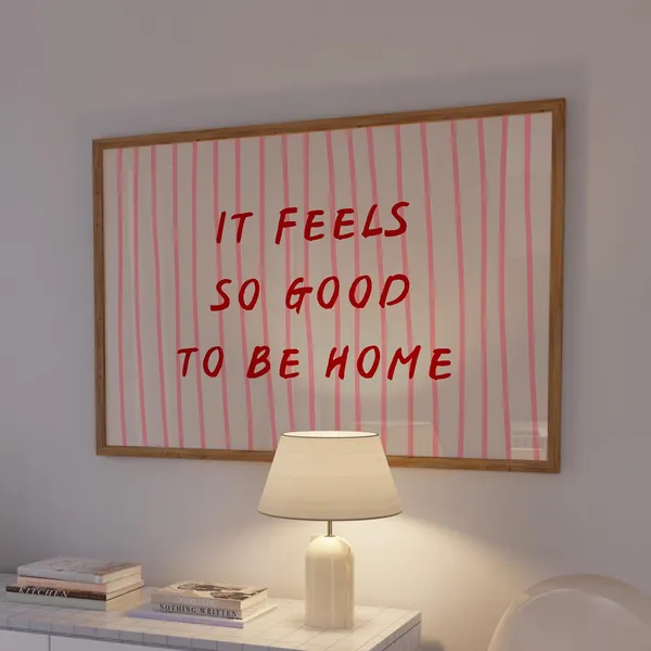 It Feels So Good To Be Home Trendy Striped Poster
