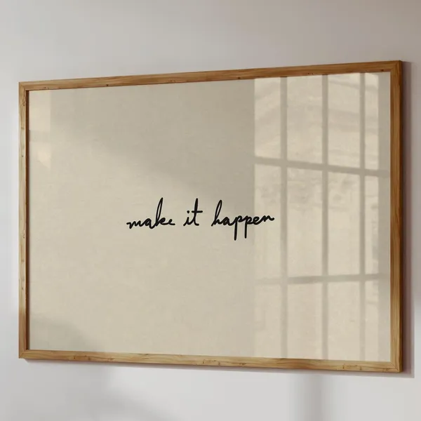 Make It Happen Horizontal Wall Art Print