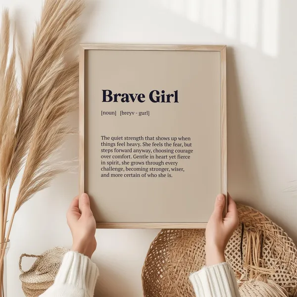 Brave Girl Definition Print, Inspirational Quote Poster