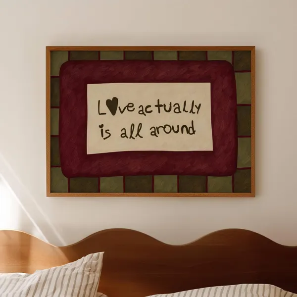 Love Actually Is All Around Mid-Century Quote Art Print