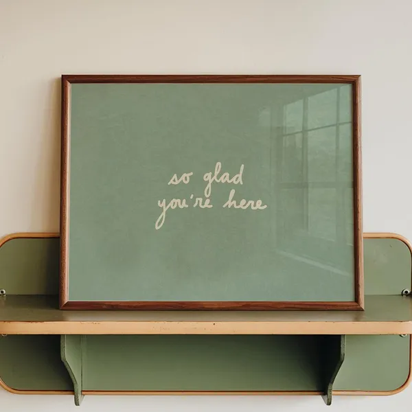So Glad You're Here Entryway Guest Room Art Print