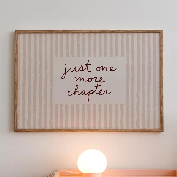 Just One More Chapter, Reading Wall Art Print