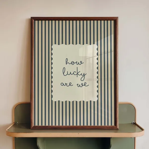 How Lucky Are We Quote Print, Vintage Stripe