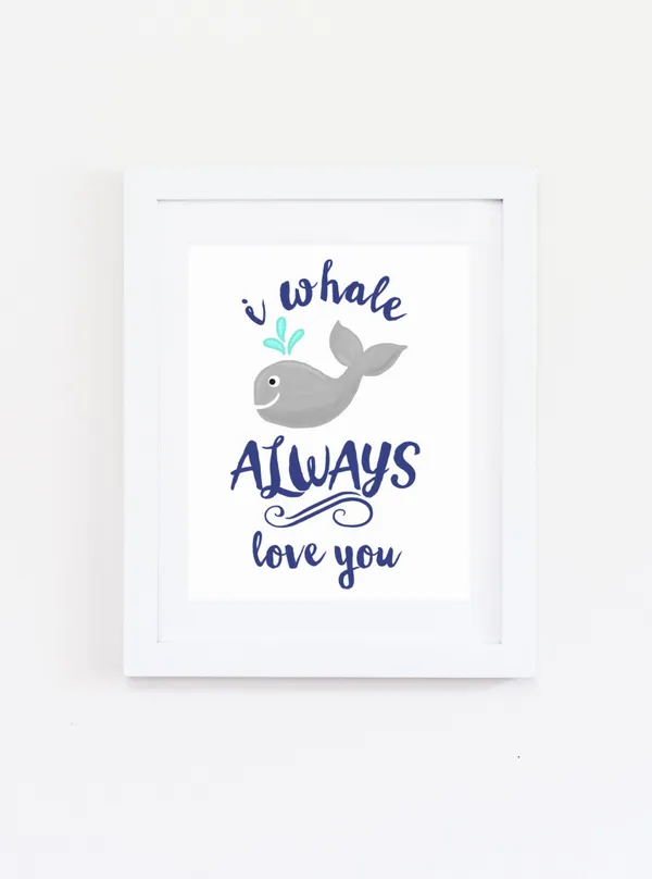 I Whale Always Love You Nursery Anchor Decor Poster