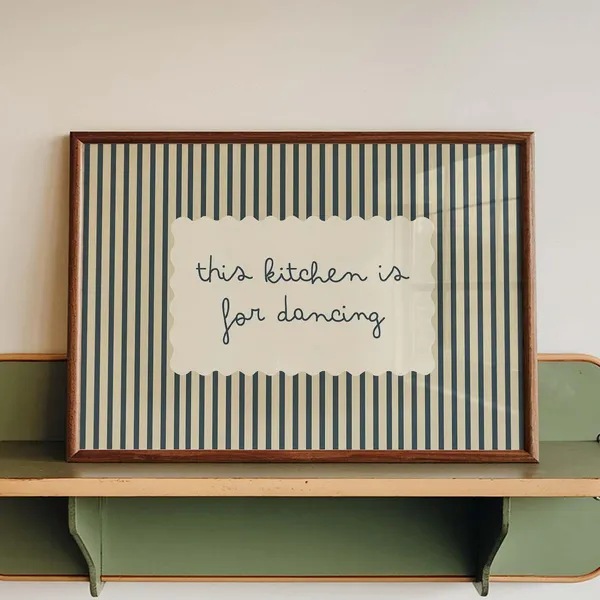 This Is For Dancing, Kitchen Wall Art Print