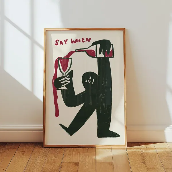 Funny Wine Wall Art Kitchen Bar Decor Say When Print Cart Poster