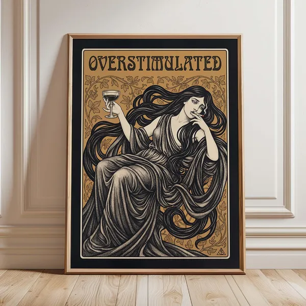 Overstimulated Art Nouveau Poster, Speakeasy Lounge Decor
