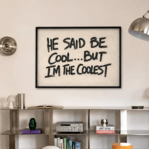 He Said Be Cool Quote Print, Minimalist Typography