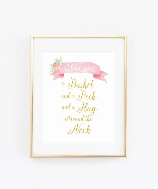 I Love You a Bushel and Peck Art Print, Pink Gold