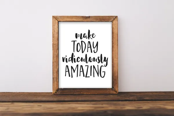 Make Today Ridiculously Amazing Motivation Quote Print