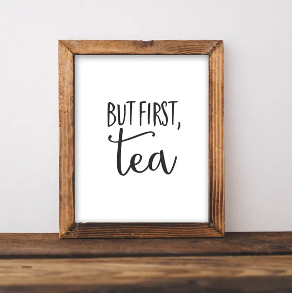 But First Tea Home Decor Poster