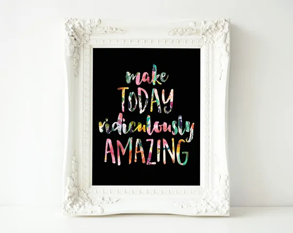 Make Today Ridiculously Amazing Floral Poster Art